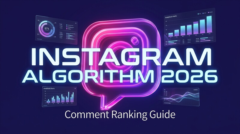 Main hero cover showcasing the 2026 Instagram comment ranking algorithm guide with modern 3D social media elements.